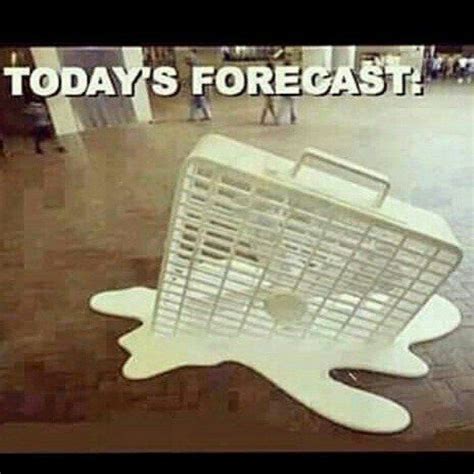 42 Hot Weather Memes That Ll Help You Cool Down Weather Memes Funny