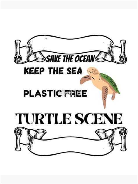 Save The Ocean Keep The Sea Plastic Free Turtle Scene Poster For Sale