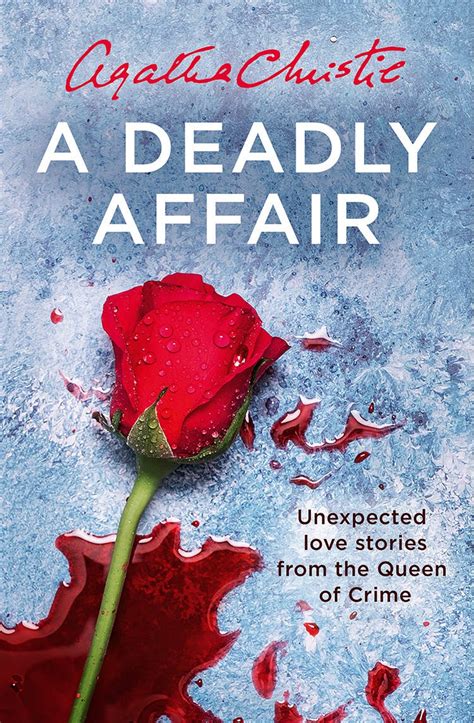 A Deadly Affair Unexpected Love Stories From The Queen Of Mystery By