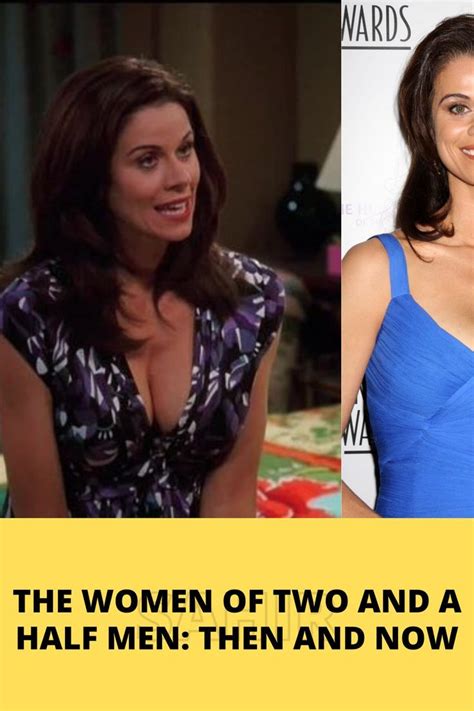 The Women Of Two And A Half Men Then And Now In 2022 Half Man Charlie Sheen Two And A Half