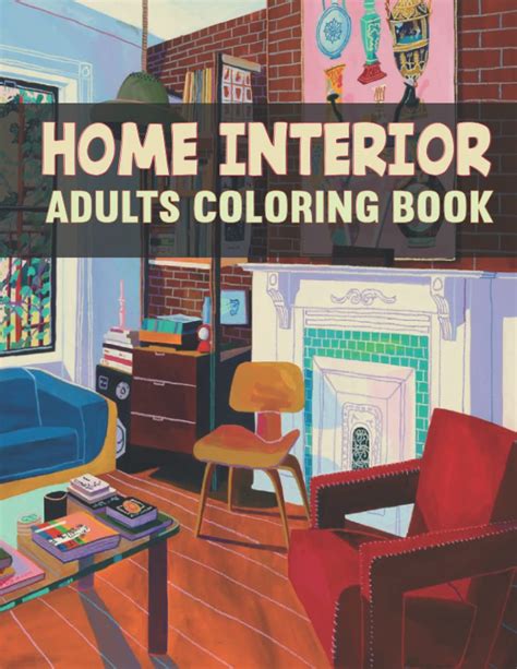 Home Interior Adults Coloring Book An Awesome Home Interior Adults Coloring Book With