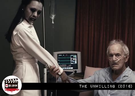 Reel Review The Unwilling 2016 Morbidly Beautiful