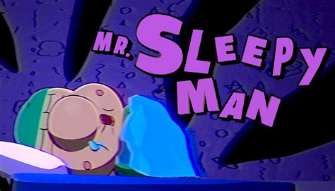 Mr Sleepy Man