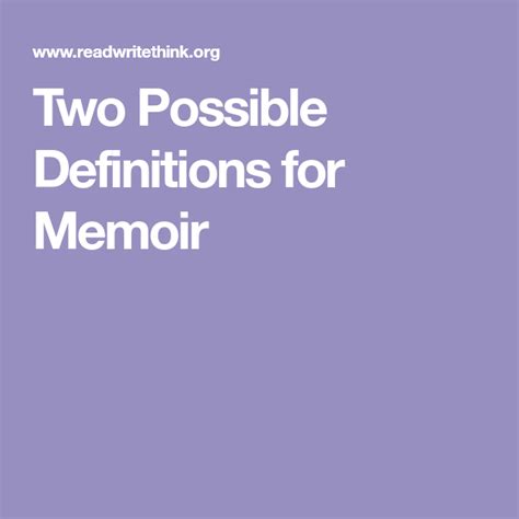 Two Possible Definitions For Memoir Memoirs Definitions Lesson