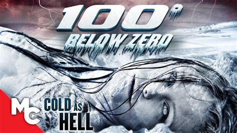100° Below Zero Full Action Disaster Movie Ctm Magazine Ctm
