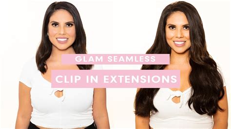 Glam Seamless Clip In Extensions Youtube