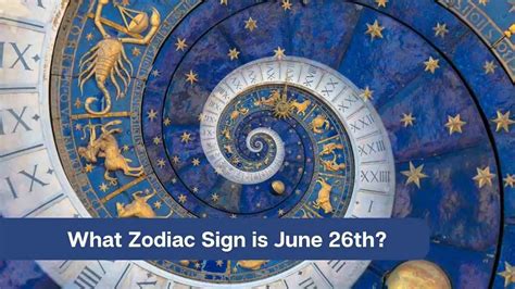 What Zodiac Sign Is June 26th Eastrohelp