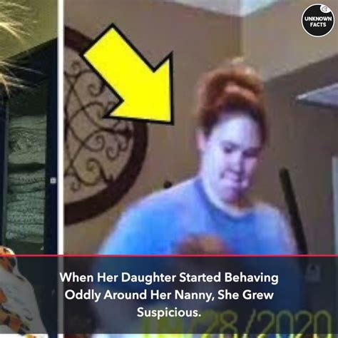 Unknown Facts Her Daughter Was Acting Unbelievably Strange So She Planted A Hidden Camera