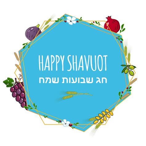 Happy Shavuot Holiday Concept With Traditional Fruits And Crops Andtext