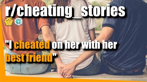 Cheaters Of Reddit Share Why They Cheated R Cheating Stories YouTube