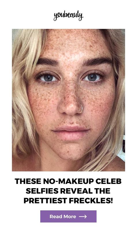 These No Makeup Celeb Selfies Reveal The Prettiest Freckles We All Love A Good No Makeup