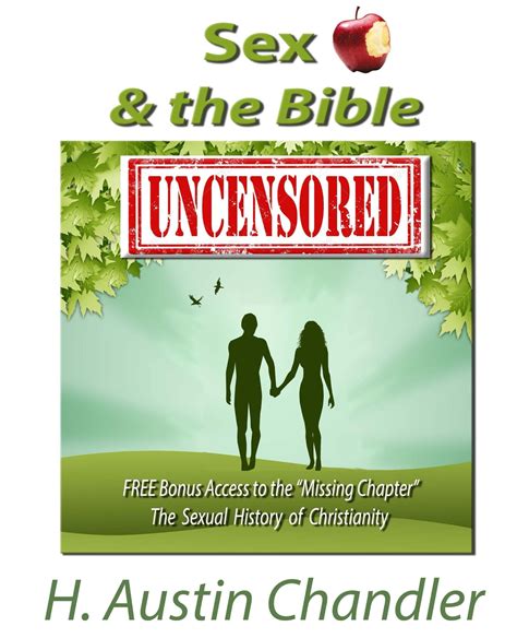 Sex And The Bible Uncensored History Of Christian Sexuality By H