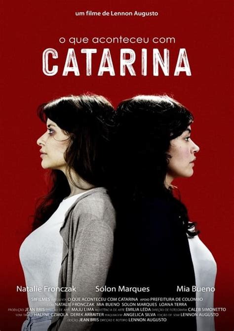 O Que Aconteceu Com Catarina 2021 — The Movie Database Tmdb