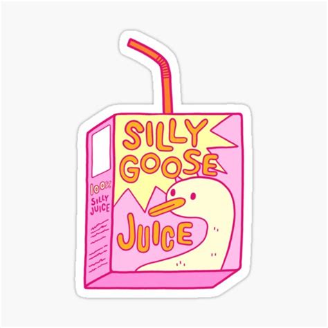 Silly Goose Juice Sticker For Sale By Vaguelyoriginal Redbubble