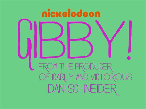 Gibby Tv Show Gibby The Show Wiki Fandom