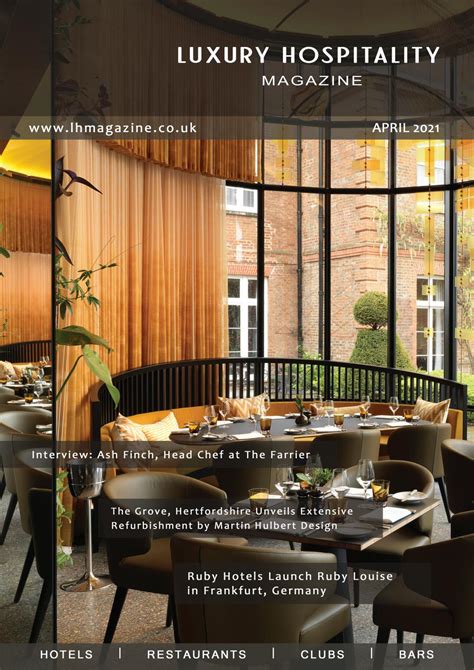 Luxury Hospitality Magazine April 2021 By Lapthorn Media Issuu