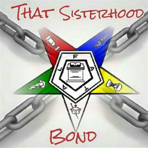 Sisterhood Bond Eastern Star Quotes Masonic Order My Sisters Keeper