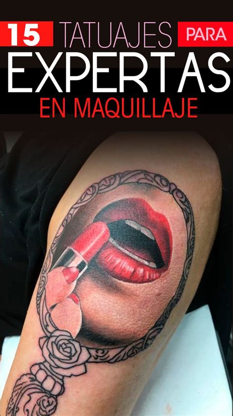 15 Tatuajes Que Toda Experta En Belleza Y Maquillaje Querrá Lucir En Su Piel Tatuajes Brazos