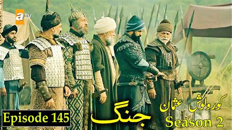 Kurulus Osman Season 2 Episode 145 In Urdu Summary Urdu Hindi TV
