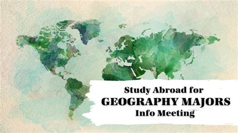 Study Abroad Information Meeting For Geography Majors Youtube