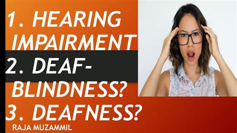 Differences Among Hearing Impaired Deaf And Deaf Blind Youtube