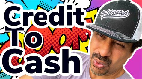 How To Turn Credit Into Cash With Business Credit Youtube