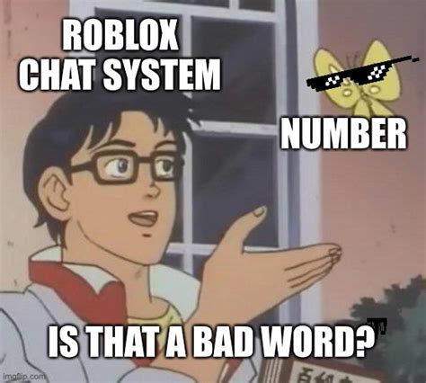 Roblox Chat System Meme Imgflip