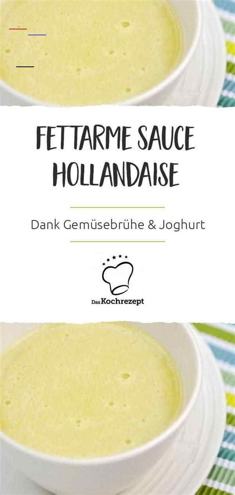 Dieses rezept wurde dir von einer/m gute soße, aber leider nicht das, was ich unter einer sauce hollandaise verstehe. Fettarme Sauce Hollandaise - #hollandaisesauce - Die ...