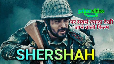 Shershah Movie Shershah Movie Full Siddhart Malhotra Movie