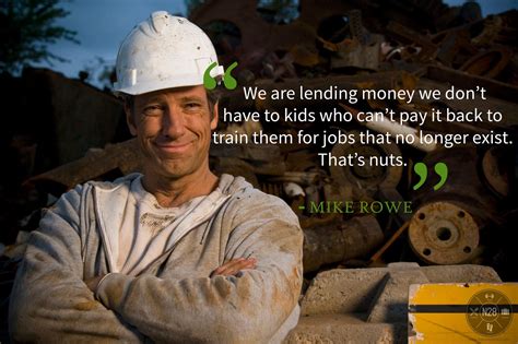 So youre saying that after i take a disappointing shower i should get in bed and lay there and weep? Mike Rowe Encourages Michigan Kids to Consider Careers in the Skilled Trades, Including ...