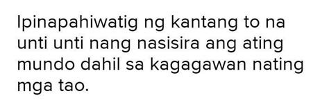 1 Ano Ang Mensahe Na Nais Ipabatid Ng Awit 2 Aling Bahagi Ng Awit