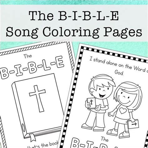 The B I B L E Song Coloring Pages Free Printables The Bible Song