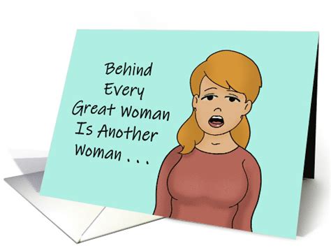 Humorous Friendship Behind Every Great Woman Is Another Woman Card
