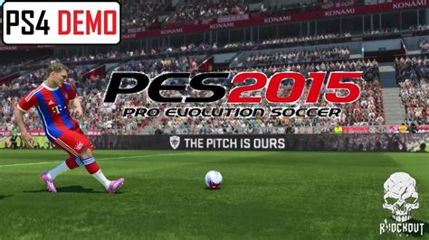 Pes 2015 Goals And Amazing Highlights Ps4 Demo Youtube