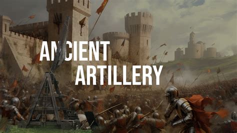 A Moment In History Ancient Artillery Fism Tv