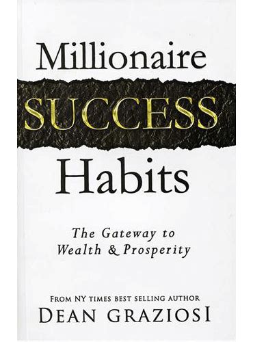 Millionaire Success Habits: The Gateway to Wealth & Prosperity by Dean ...