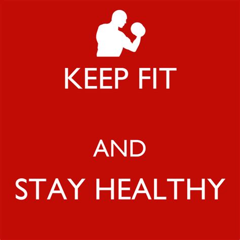 Keep Fit And Stay Healthy Poster Richard Keep Calm O Matic