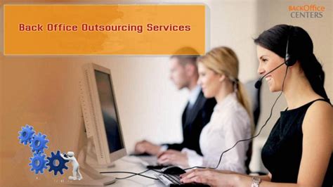 Advantages Of Outsource Back Office Services Office Support Services