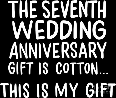 Seventh Wedding Anniversary T Is Cotton 7 Years Married Digital Art