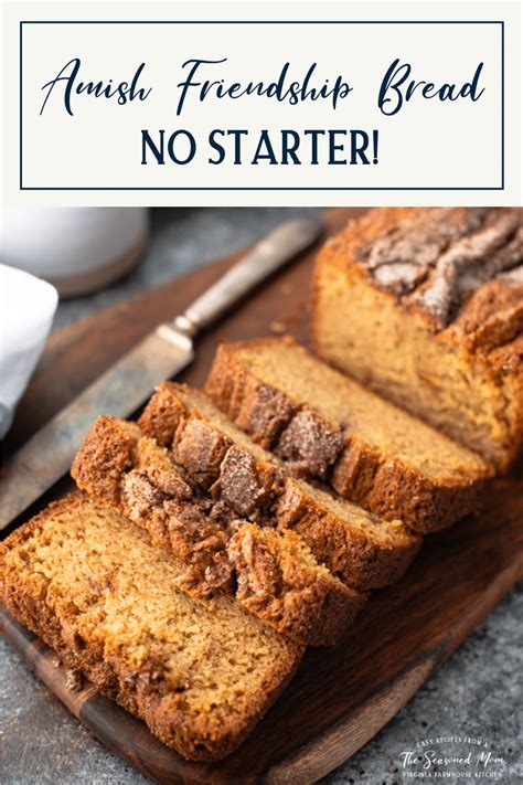 Amish Friendship Bread Without Starter The Seasoned Mom