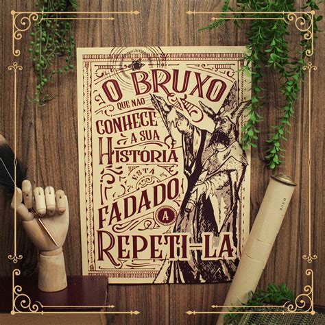 Pôster O bruxo que não conhece a sua história está fadado a repeti la