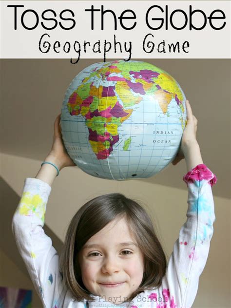 Toss The Globe Geography Game Still Playing School