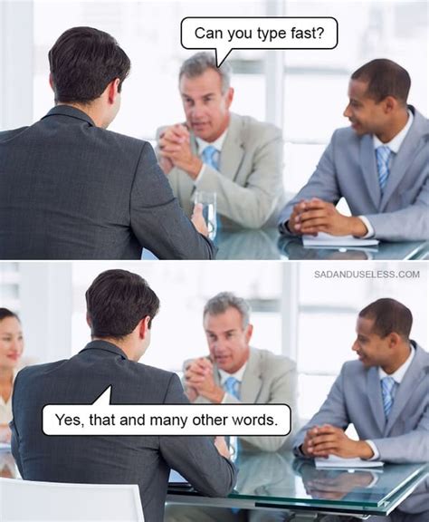 40 Funny Job Interview Memes For People Whose Biggest Weakness Is