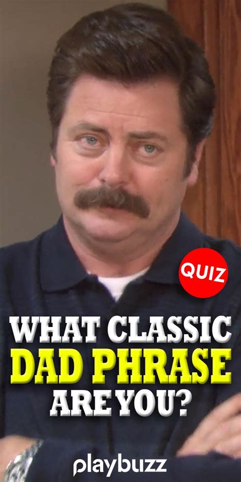 what classic dad phrase are you in fun personality quizzes bad 80724 hot sex picture