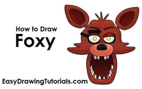 How To Draw Foxy Foxy Fnaf Foxy Craft Projects