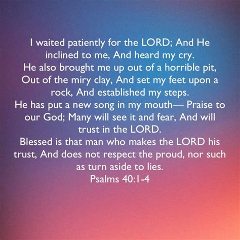 Psalms I Waited Patiently For The LORD And He Inclined To Me And Heard My Cry He Also