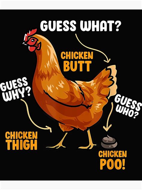 Guess What Chicken Butt Shirt Chicken Butt Tshirt Funny Meme Poster By David231231 Redbubble