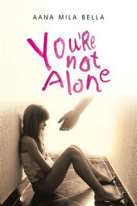 Youre Not Alone By Aana Mila Bella English Paperback Book Free