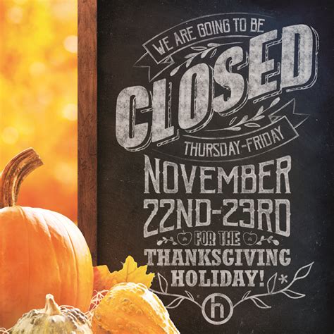 Happy Thanksgiving Our Offices Will Be Closed Thursday And Friday This