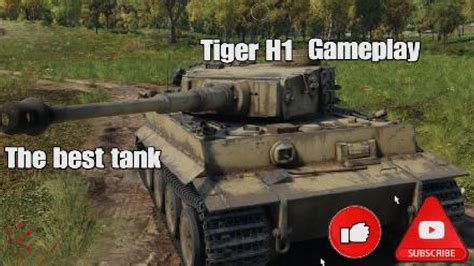 War Thunder Tiger H The Best In Game War Thunder Youtube